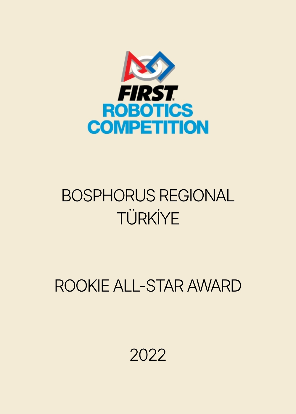 FIRST Robotics Competition - Bosphorus Regional Rookie All-Star Award 2022