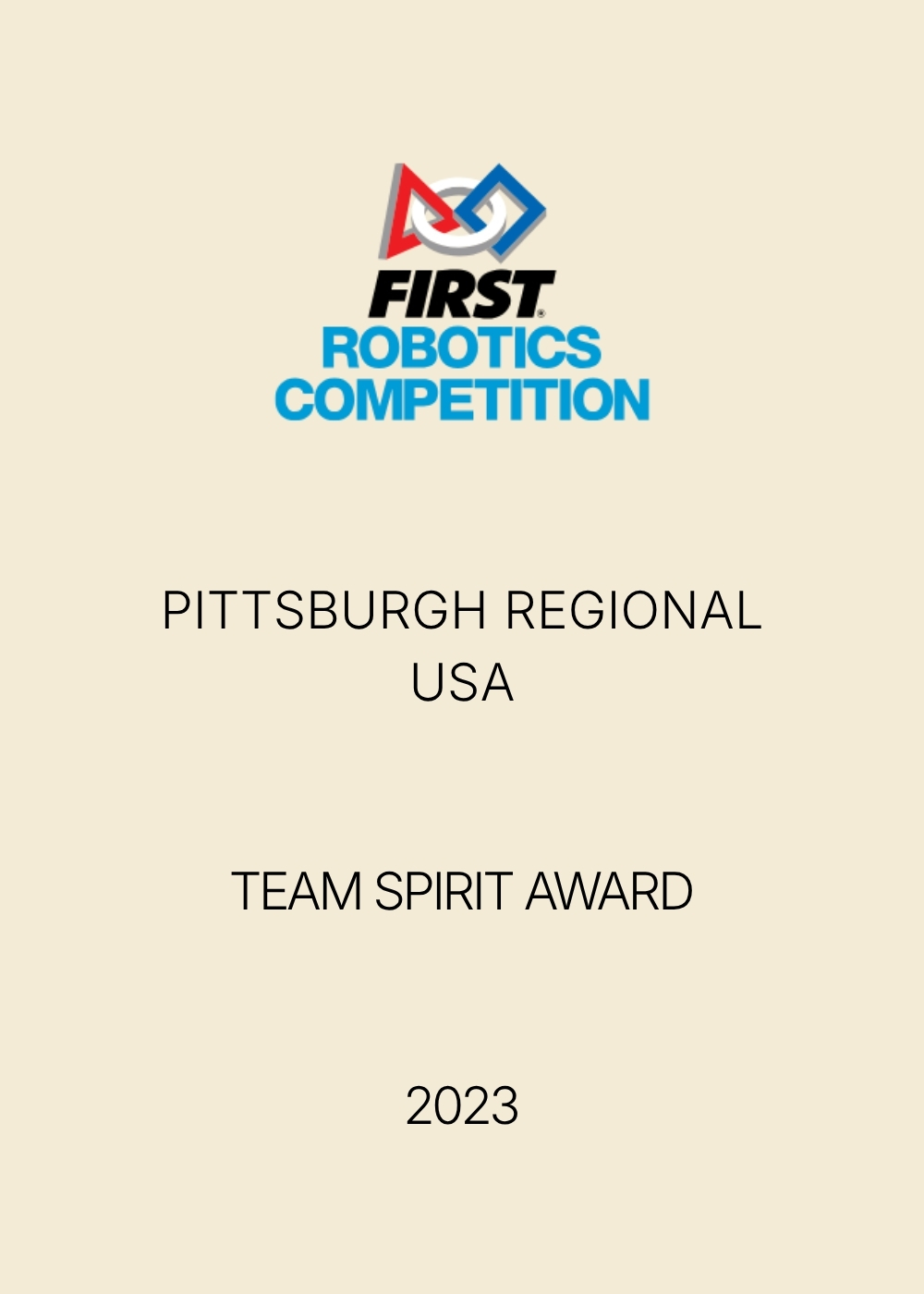 FIRST Robotics Competition - Pittsburgh Regional Team Spirit Award 2023